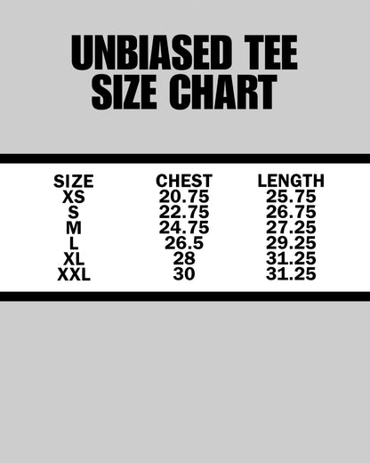 UNBIASED TEE